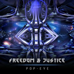 Pop-Eye - Freedom & Justice (Original Mix)