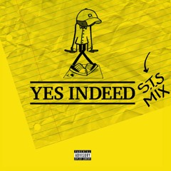Yes Indeed STS - MIX