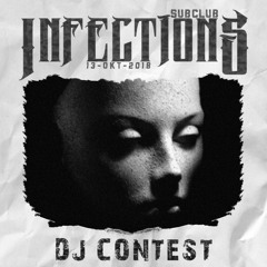 All X - INFECTIONS STAGE XII - DJ CONTEST MIX