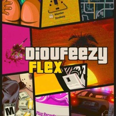 Dioufeezy - Flex
