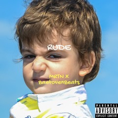 RUDE [Prod. BaetovenBeats]