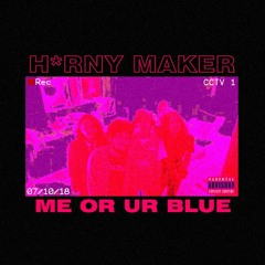 me or ur blue