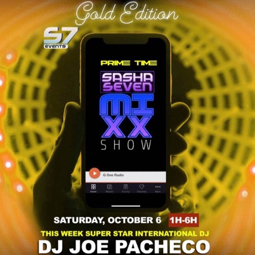 Sasha Seven Mixx Show - Joe Pacheco