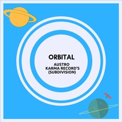 AUSTRO - ORBITAL Original Mix!!