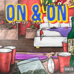 On & On (feat. So Low)