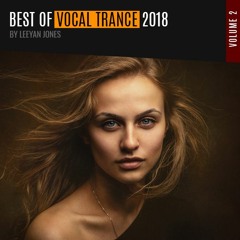 Best Of Vocal Trance 2018 Vol. 2