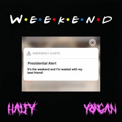 Yorgan & Halfanounce - Weekend