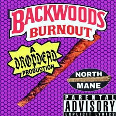 Backwoods Burnout