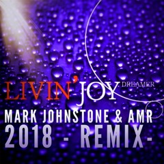 Mark Johnstone & AmR - Dreamer - REMIX -
