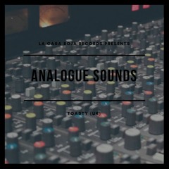 OUT NOW! Toasty (UK) - Analogue Sounds (Original Mix)Preview
