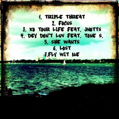 Dey Dont Luv Me Feat- Tone Smith