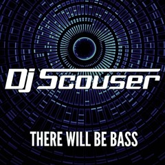 There Will Be Bass