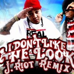 Gudda Gudda Ft Lil Wayne - I Dont Like The Look (J. Riot Remix)