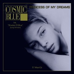 Princess Of My Dreams (Long Version - Blue Mix)