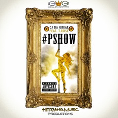#PSHOW Feat. T. Rose (PROD. BY KAMOSHUN)