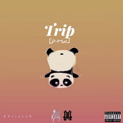 Ella Mai - Trip [P-Mix]