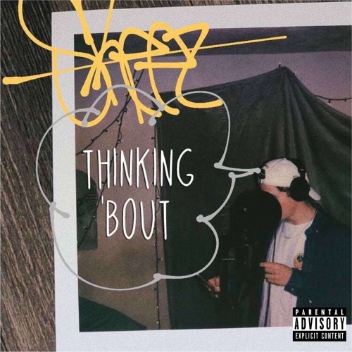 Skeez - Thinking 'Bout