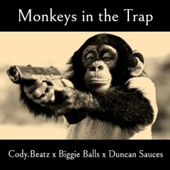 Cody.Beatz x Biggie Balls - Monkeys in the Trap