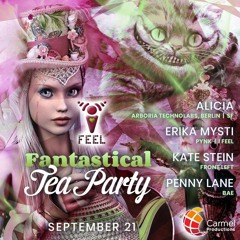 Erika Mysti @ I FEEL Fantastical Tea Party