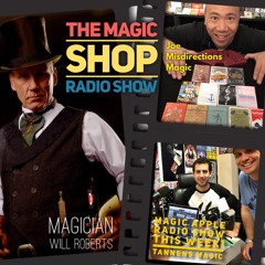 The new @MagicShopRadio Show with Joe from @MisdirectionsMagic in San Francisco
