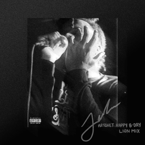 Stream Ratchet Happy Birthday (Drake) (Lion Mix) by Jalani Lion