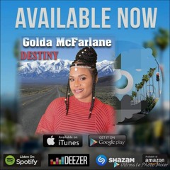 Golda Mcfarlane No Longer A Slave To Fear (Produced By Foxy D)