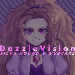 Silva Hound & Wubcake - DazzleVision