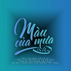 #3 Màu Của Mưa