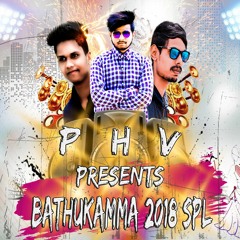 01.Hyderabadi Bathukamma 2018 Song {Bathukamma Spl} Remix By P H V Production