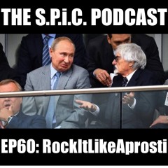 The S.P.i.C. Podcast EP60: Rock It Like A Prosti