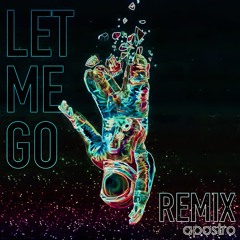 Let Me Go (Remix)