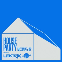 House Party 02