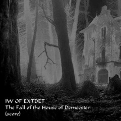 IW - The Fall of the House of Demeester (score)