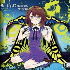 Morning of Dreamland (Album Preview)