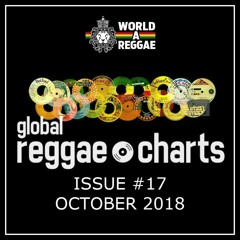 Global Reggae Charts October 2018 Issue #17