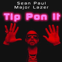 Sean Paul & Major Lazer - Tip Pon It (Dj RonYoseF)