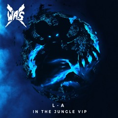 In The Jungle (L-A VIP)