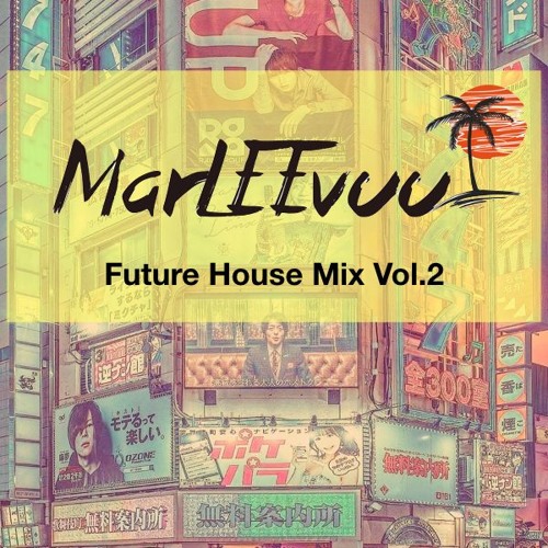 DJ MarLEEvuu Future House Vol.2