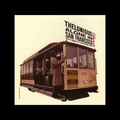 Thelonious alone in San Francisco - FULL ALBUM (1959) / Best Music To Study