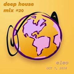 Deep House Steps & Beats - eleo Mix #20