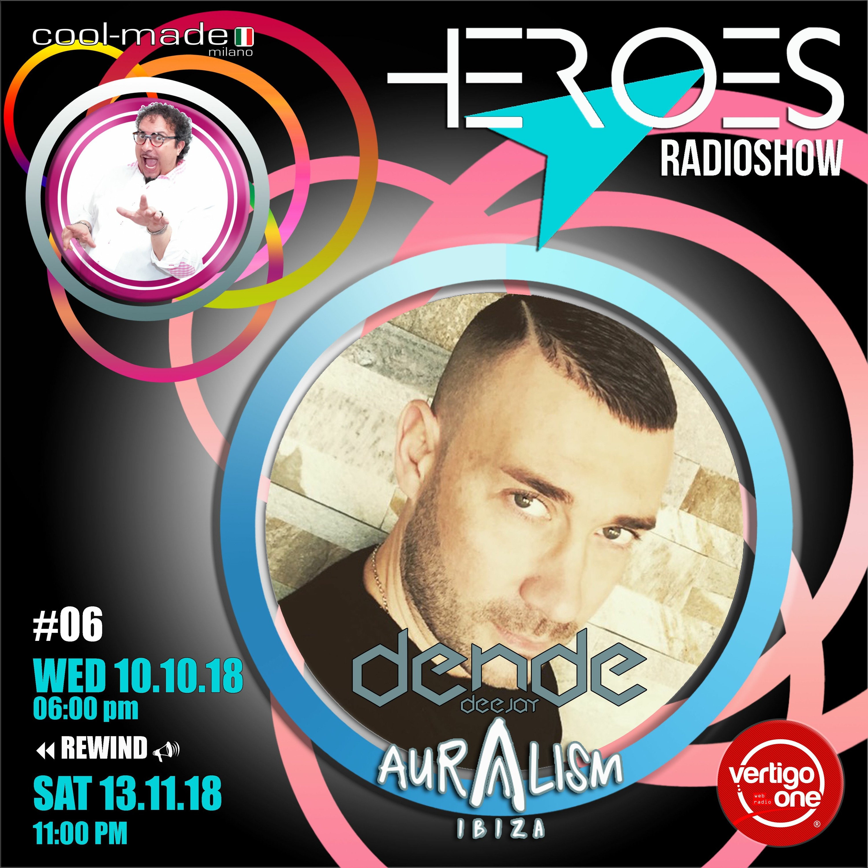#06/2018-19> HEROES RadioShow - Special Guest DENDE - Auralism Ibiza episode artwork