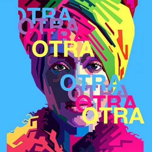 On And On - Erykah Badu (OTRA Remix)