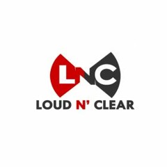 Loud & Clear
