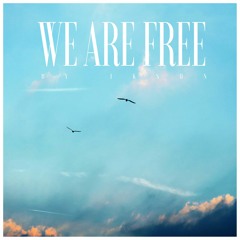 #83 We Are Free // TELL YOUR STORY music by ikson™