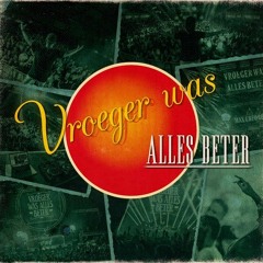 Vroeger Was Alles Beter 2018 | Warm-Up Mix