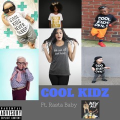 Cool Kidz ft. Rasta Baby