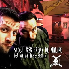 Freak De Philipè B2B Stoshi @Weiße Hase Berlin
