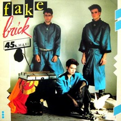 Fake - Brick (Dance Version) 1985