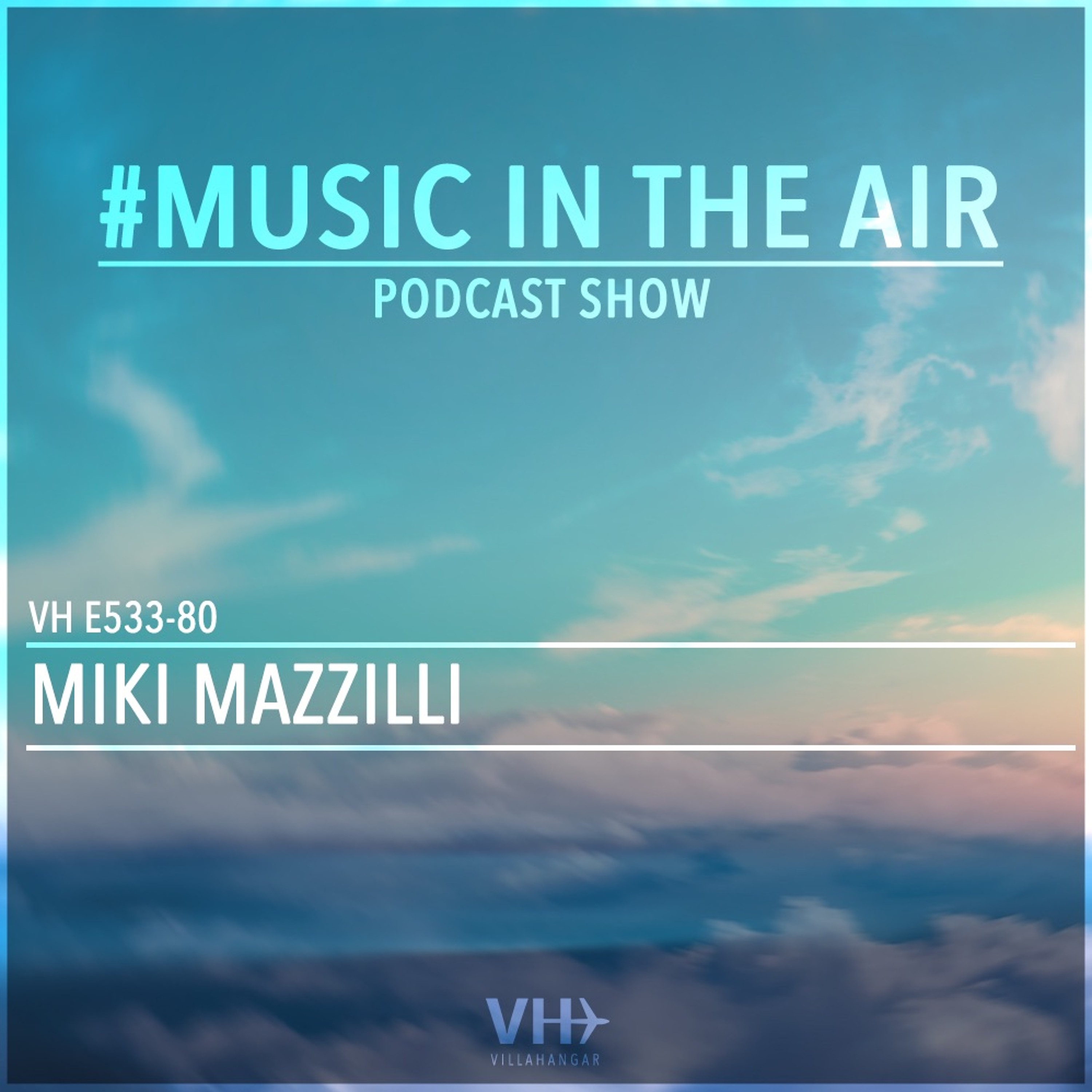 VILLAHANGAR #musicintheair