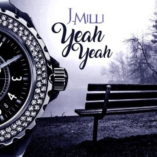 J-Milli - Yeah Yeah